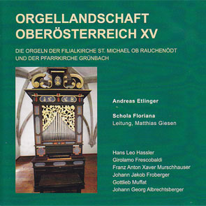 Orgellandschaft Oberösterreich XV